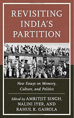 Immagine del venditore per Revisiting India's Partition: New Essays on Memory, Culture, and Politics [Hardcover ] venduto da booksXpress