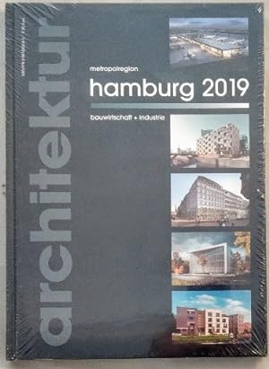 Metropolregion Hamburg 2019. [Reihe:] architektur, bauwirtschaft + industrie.