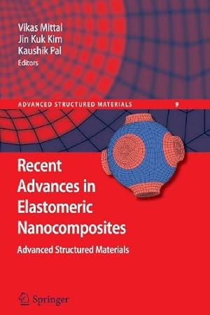 Immagine del venditore per Recent Advances in Elastomeric Nanocomposites (Advanced Structured Materials) [Paperback ] venduto da booksXpress