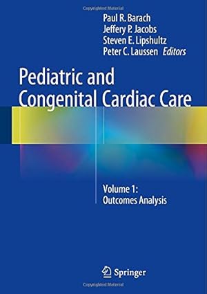 Immagine del venditore per Pediatric and Congenital Cardiac Care: Volume 1: Outcomes Analysis [Hardcover ] venduto da booksXpress