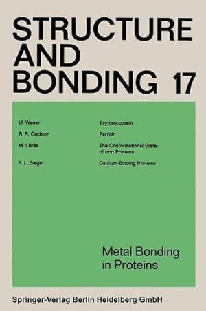 Seller image for Metal Bonding in Proteins (Structure and Bonding) by Duan, Xue, Gade, Lutz H., Parkin, Gerard, Poeppelmeier, Kenneth R., Takano, Mikio, Armstrong, Fraser Andrew, Mingos, David Michael P. [Paperback ] for sale by booksXpress