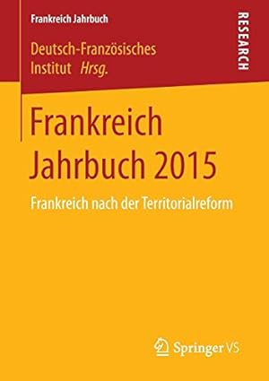 Bild des Verkufers fr Frankreich Jahrbuch 2015 (German Edition) [Soft Cover ] zum Verkauf von booksXpress