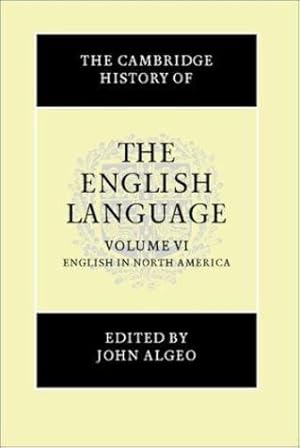 Immagine del venditore per The Cambridge History of the English Language, Vol. 6: English in North America (Volume 6) [Hardcover ] venduto da booksXpress