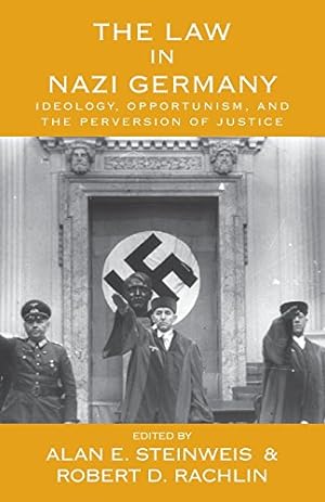 Seller image for The Law in Nazi Germany: Ideology, Opportunism, and the Perversion of Justice (Vermont Studies on Nazi Germany and the Holocaust) [Paperback ] for sale by booksXpress