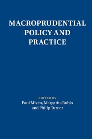 Immagine del venditore per Macroprudential Policy and Practice (Macroeconomic Policy Making) [Hardcover ] venduto da booksXpress