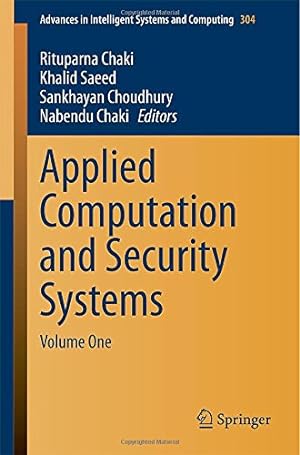 Seller image for Applied Computation and Security Systems: Volume One (Advances in Intelligent Systems and Computing) (Volume 1) [Paperback ] for sale by booksXpress