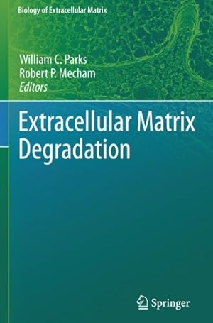 Imagen del vendedor de Extracellular Matrix Degradation (Biology of Extracellular Matrix) [Paperback ] a la venta por booksXpress