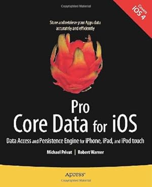 Immagine del venditore per Pro Core Data for iOS: Data Access and Persistence Engine for iPhone, iPad, and iPod touch (Books for Professionals by Professionals) by Privat, Michael, Warner, Robert [Paperback ] venduto da booksXpress