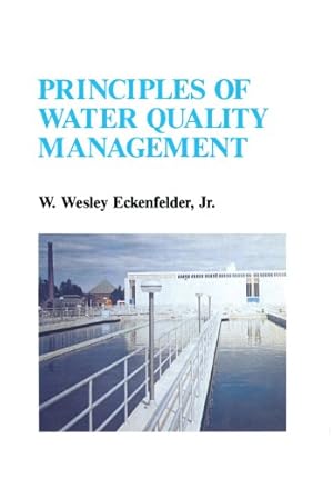 Imagen del vendedor de Principles of Water Quality Management by Eckenfelder, W. [Paperback ] a la venta por booksXpress