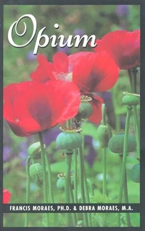 Seller image for The Little Book of Opium by Debra Moraes, Francis Moraes [Paperback ] for sale by booksXpress