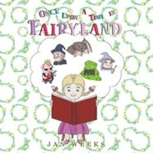 Seller image for Once Upon a Time in Fairyland by Weeks, Jan [Paperback ] for sale by booksXpress