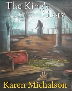 Imagen del vendedor de The King's Glory (Enemy Glory) by Michalson, Karen [Paperback ] a la venta por booksXpress