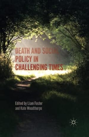 Seller image for Death and Social Policy in Challenging Times [Paperback ] for sale by booksXpress