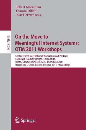 Immagine del venditore per On the Move to Meaningful Internet Systems: OTM 2011 Workshops (Lecture Notes in Computer Science) [Paperback ] venduto da booksXpress