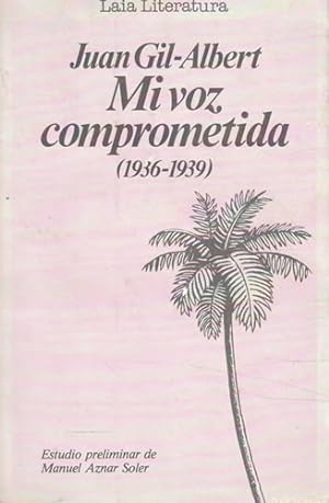Seller image for Mi voz comprometida 1936-1939 for sale by Librera Cajn Desastre