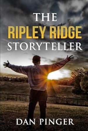 Seller image for The Ripley Ridge Storyteller by Pinger, Mr. Dan [Paperback ] for sale by booksXpress