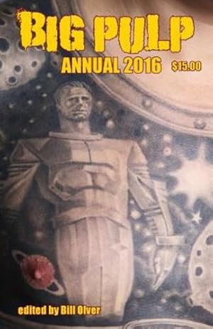 Imagen del vendedor de Big Pulp Annual 2016 by Bracken, Michael, Neary, Marina Julia [Paperback ] a la venta por booksXpress