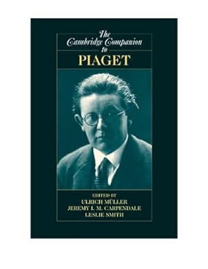 Immagine del venditore per The Cambridge Companion to Piaget (Cambridge Companions to Philosophy) [Paperback ] venduto da booksXpress