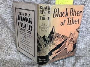 Imagen del vendedor de Black River of Tibet a la venta por Anytime Books