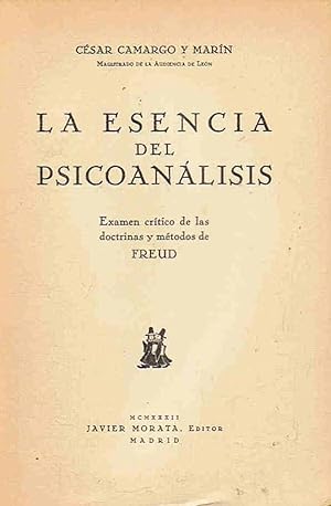 Imagen del vendedor de LA ESENCIA DEL PSICOANLISIS. Examen crtico de las doctrinas y mtodos de Freud. a la venta por Librera Torren de Rueda