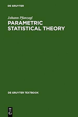 Seller image for Parametric Statistical Theory (de Gruyter Textbook) [Hardcover ] for sale by booksXpress