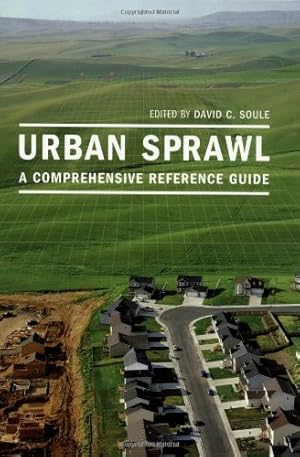 Seller image for Urban Sprawl: A Comprehensive Reference Guide by Soule, David C. [Hardcover ] for sale by booksXpress