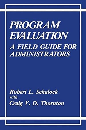 Bild des Verkufers fr Program Evaluation: A Field Guide for Administrators [Paperback ] zum Verkauf von booksXpress