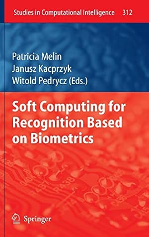 Seller image for Soft Computing for Recognition based on Biometrics (Studies in Computational Intelligence) [Hardcover ] for sale by booksXpress