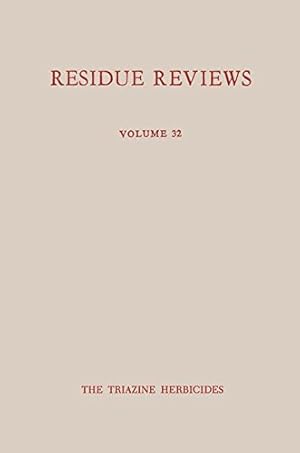 Immagine del venditore per Single Pesticide Volume: The Triazine Herbicides (Reviews of Environmental Contamination and Toxicology) (Volume 32) by Gunther, Francis A., Gunther, Jane Davies [Paperback ] venduto da booksXpress