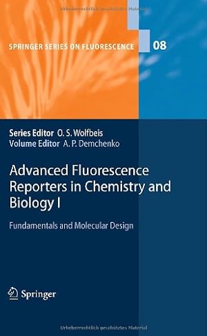 Immagine del venditore per Advanced Fluorescence Reporters in Chemistry and Biology I: Fundamentals and Molecular Design (Springer Series on Fluorescence) [Hardcover ] venduto da booksXpress