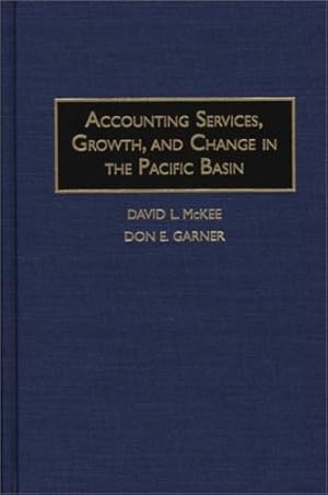 Seller image for Accounting Services, Growth, and Change in the Pacific Basin [Hardcover ] for sale by booksXpress