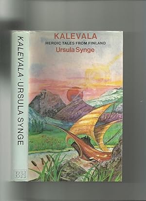 Kalevala, Heroic Tales from Finland