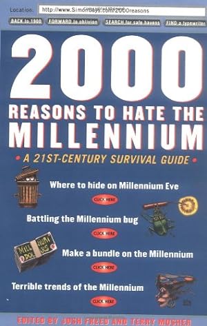 Seller image for 2000 Reasons to Hate the Millennium: A 21st-Century Survival Guide by Mosher, Terry [Paperback ] for sale by booksXpress