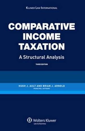 Image du vendeur pour Comparative Income Taxation, A Structural Analysis 3e Edition Rev [Hardcover ] mis en vente par booksXpress