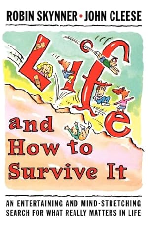 Imagen del vendedor de Life and How to Survive It by Skynner, A. C. Robin [Paperback ] a la venta por booksXpress