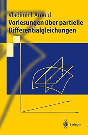 Seller image for Vorlesungen über partielle Differentialgleichungen (Springer-Lehrbuch) (German Edition) by Arnold, Vladimir I. [Paperback ] for sale by booksXpress