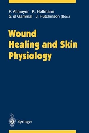 Seller image for Wound Healing and Skin Physiology [Paperback ] for sale by booksXpress