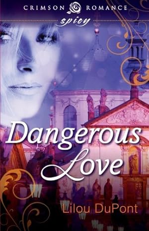 Bild des Verkufers fr Dangerous Love (Crimson Romance) [Soft Cover ] zum Verkauf von booksXpress