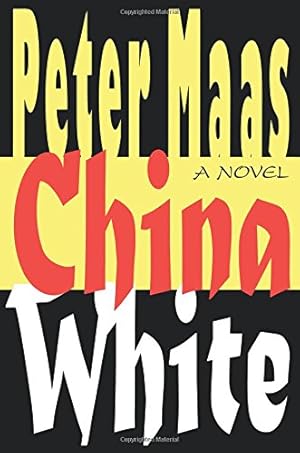Seller image for China White by Maas, Peter [Paperback ] for sale by booksXpress