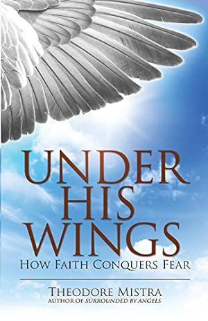 Seller image for Under His Wings: How Faith Conquers Fear [Soft Cover ] for sale by booksXpress