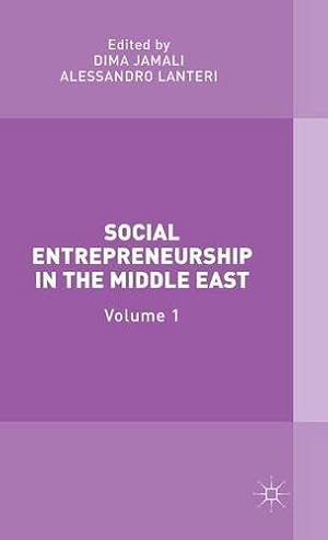 Immagine del venditore per Social Entrepreneurship in the Middle East: Volume 1 [Hardcover ] venduto da booksXpress