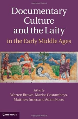 Seller image for Documentary Culture and the Laity in the Early Middle Ages [Hardcover ] for sale by booksXpress