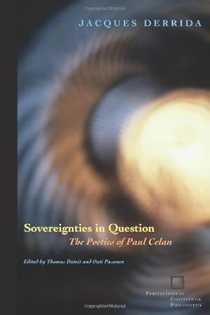 Seller image for Sovereignties in Question: The Poetics of Paul Celan (Perspectives in Continental Philosophy) by Derrida, Jacques [Paperback ] for sale by booksXpress