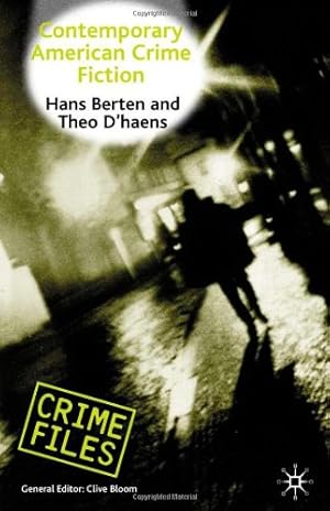 Immagine del venditore per Contemporary American Crime Fiction (Crime Files) by Bertens, Hans, D'haen, Theo [Hardcover ] venduto da booksXpress