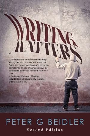 Seller image for Writing Matters: Second Edition by Beidler, Peter G. [Paperback ] for sale by booksXpress
