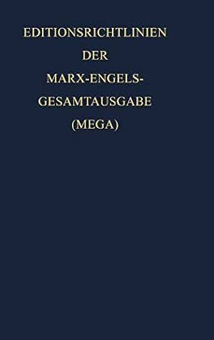 Immagine del venditore per Gesamtausgabe (MEGA), Beiband, Editionsrichtlinien der Marx-Engels-Gesamtausgabe (MEGA) (German Edition) [Hardcover ] venduto da booksXpress