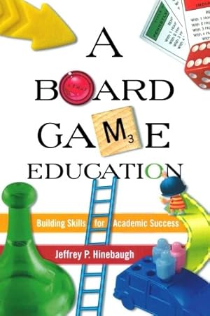 Imagen del vendedor de A Board Game Education by Hinebaugh, Jeffrey P. [Paperback ] a la venta por booksXpress