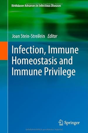 Seller image for Infection, Immune Homeostasis and Immune Privilege (Birkhäuser Advances in Infectious Diseases) [Hardcover ] for sale by booksXpress