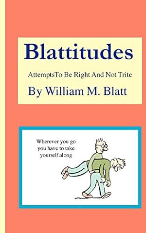 Seller image for Blattitudes by Blatt, William M [Paperback ] for sale by booksXpress