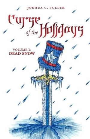 Bild des Verkufers fr Curse of the Holidays: Volume 1: Dead Snow [Soft Cover ] zum Verkauf von booksXpress